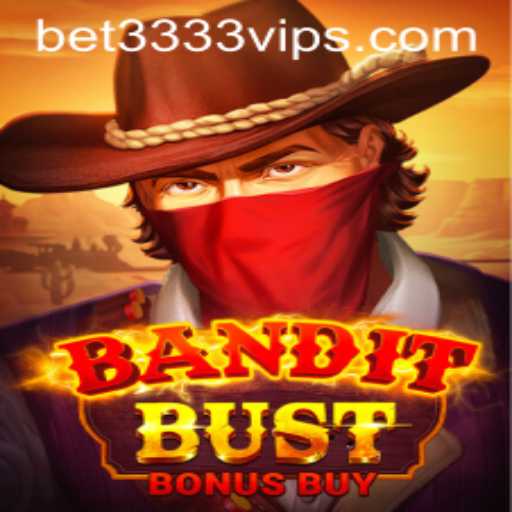 Unlock the Thrills of BanditBustBonusBuy with a Bet of 3333 Credits