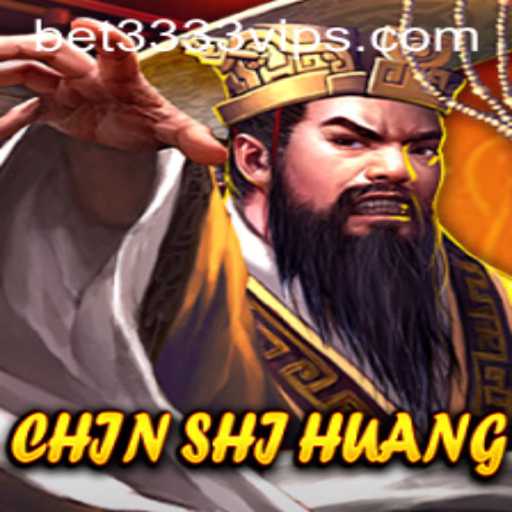 Exploring the Intricacies of ChinShiHuang: The Ancient Empire Game with 'Bet 3333' Strategy